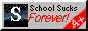 schoolsux.gif (1688 bytes)